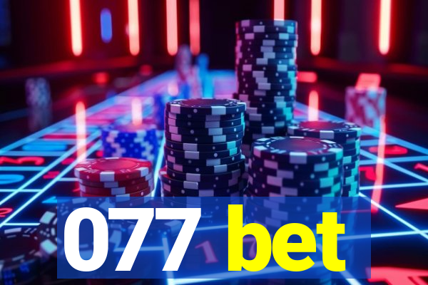 077 bet